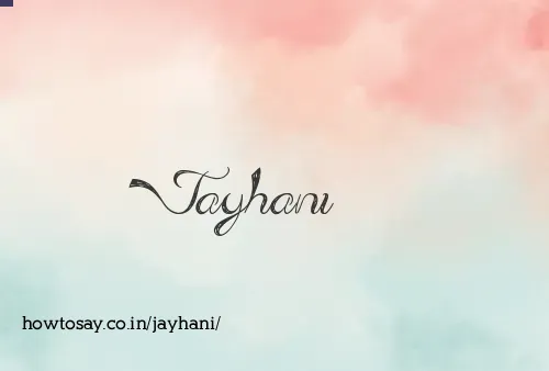 Jayhani