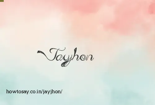 Jayjhon