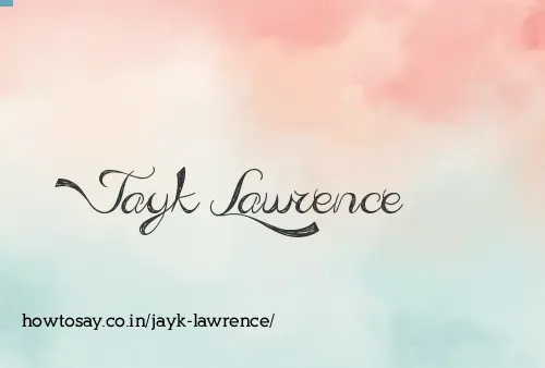 Jayk Lawrence