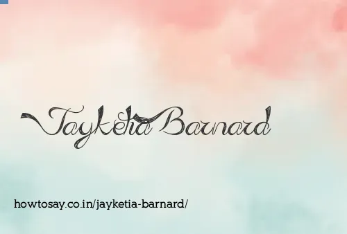Jayketia Barnard