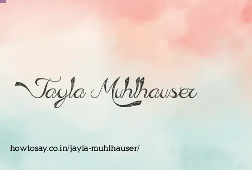 Jayla Muhlhauser