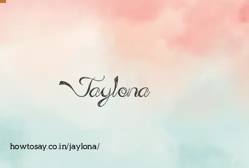 Jaylona