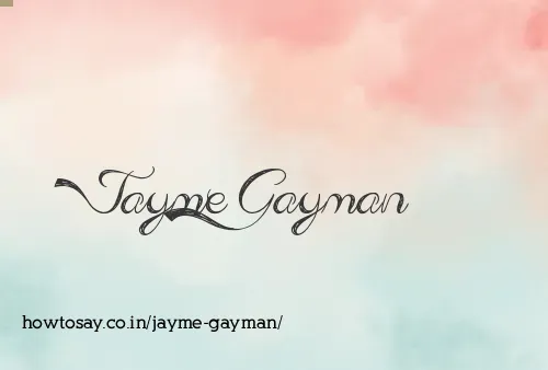 Jayme Gayman