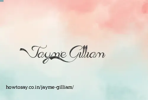 Jayme Gilliam