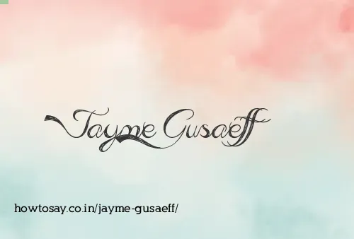 Jayme Gusaeff