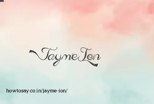 Jayme Ion