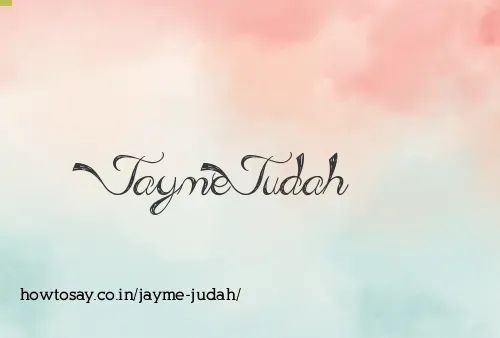 Jayme Judah