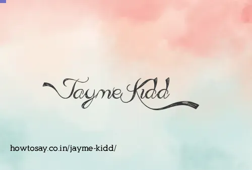 Jayme Kidd