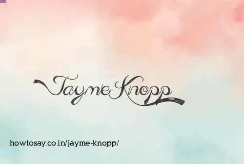 Jayme Knopp