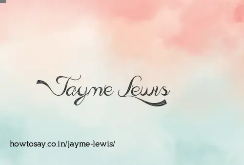 Jayme Lewis