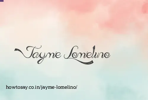 Jayme Lomelino