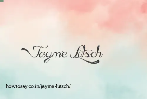 Jayme Lutsch
