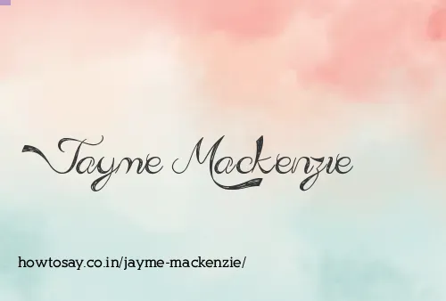 Jayme Mackenzie