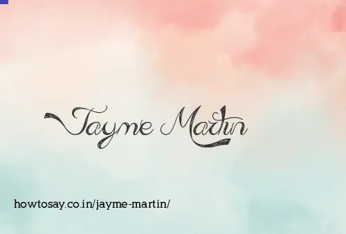 Jayme Martin