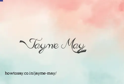 Jayme May
