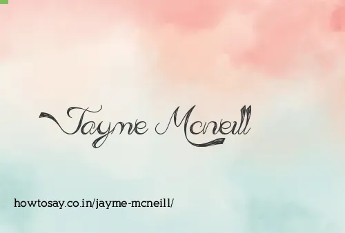 Jayme Mcneill