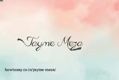 Jayme Meza