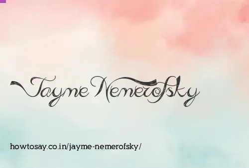 Jayme Nemerofsky