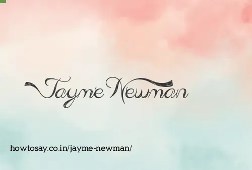 Jayme Newman