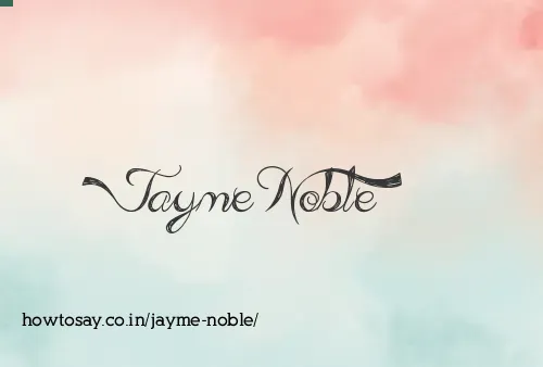 Jayme Noble