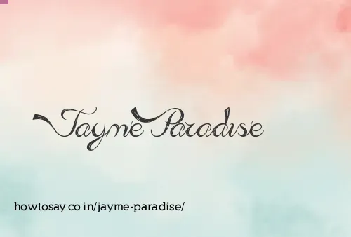 Jayme Paradise
