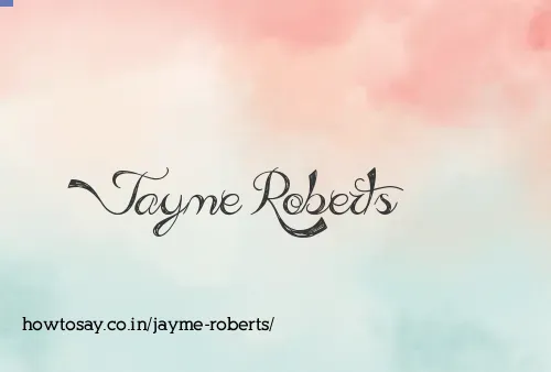 Jayme Roberts