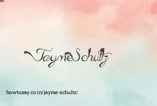 Jayme Schultz