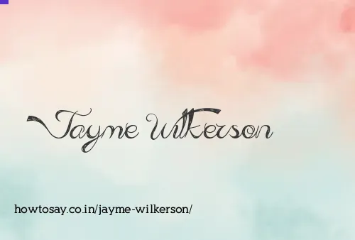 Jayme Wilkerson