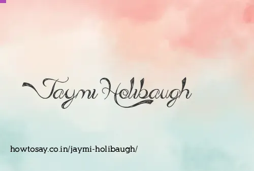 Jaymi Holibaugh