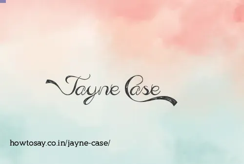 Jayne Case