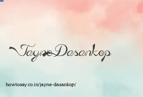 Jayne Dasankop