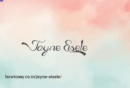 Jayne Eisele