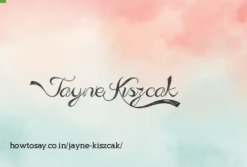Jayne Kiszcak
