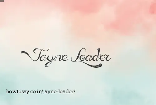 Jayne Loader