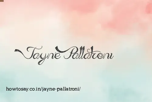 Jayne Pallatroni