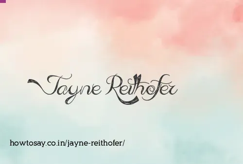 Jayne Reithofer