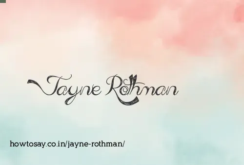 Jayne Rothman
