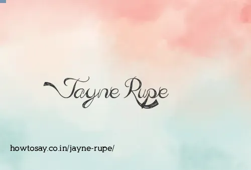 Jayne Rupe