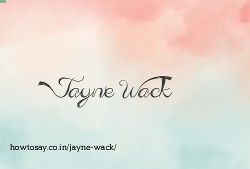 Jayne Wack