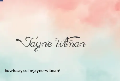 Jayne Witman