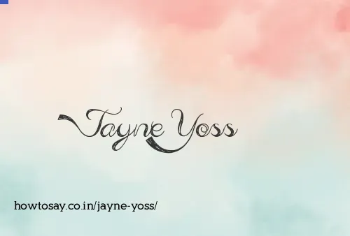 Jayne Yoss