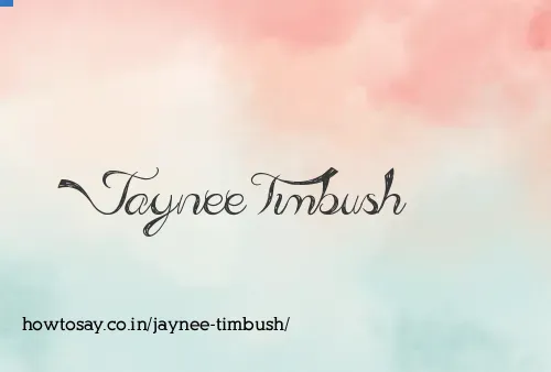 Jaynee Timbush