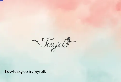 Jayrett