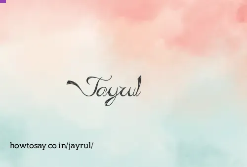 Jayrul