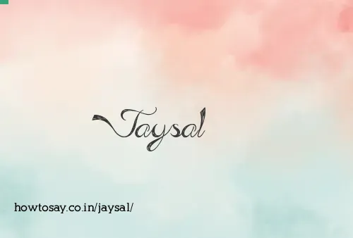 Jaysal