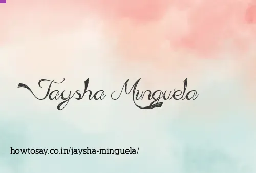 Jaysha Minguela