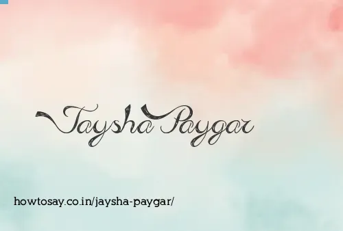 Jaysha Paygar