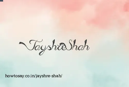 Jayshre Shah