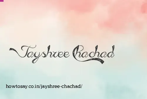 Jayshree Chachad