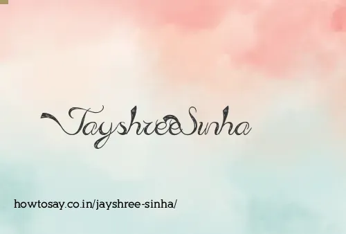 Jayshree Sinha